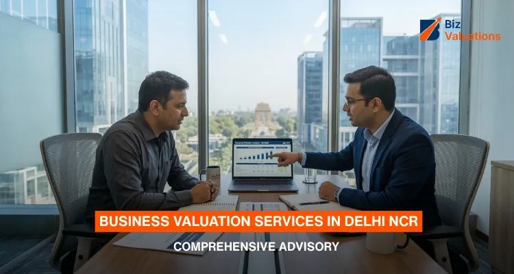 Business Valuation Services in Delhi NCR - Bizvaluations