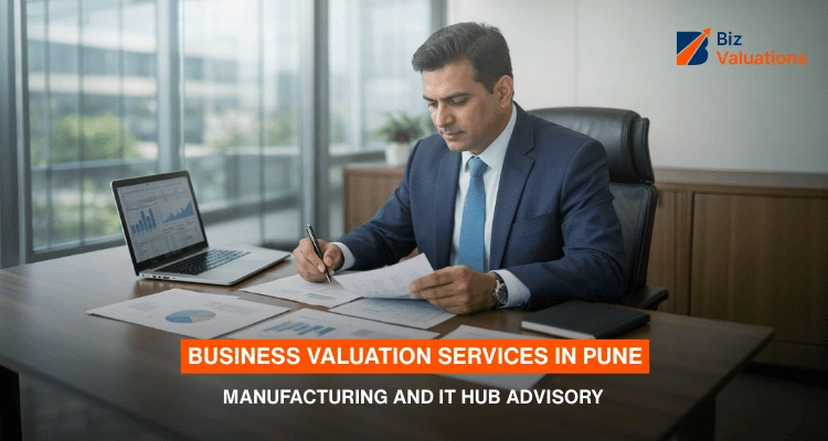Business Valuation Services in Pune Manufacturing and IT Hub Advisory